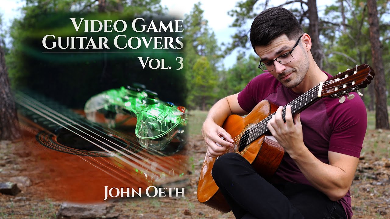 Video Game Guitar Covers, Vol. 3 | John Oeth