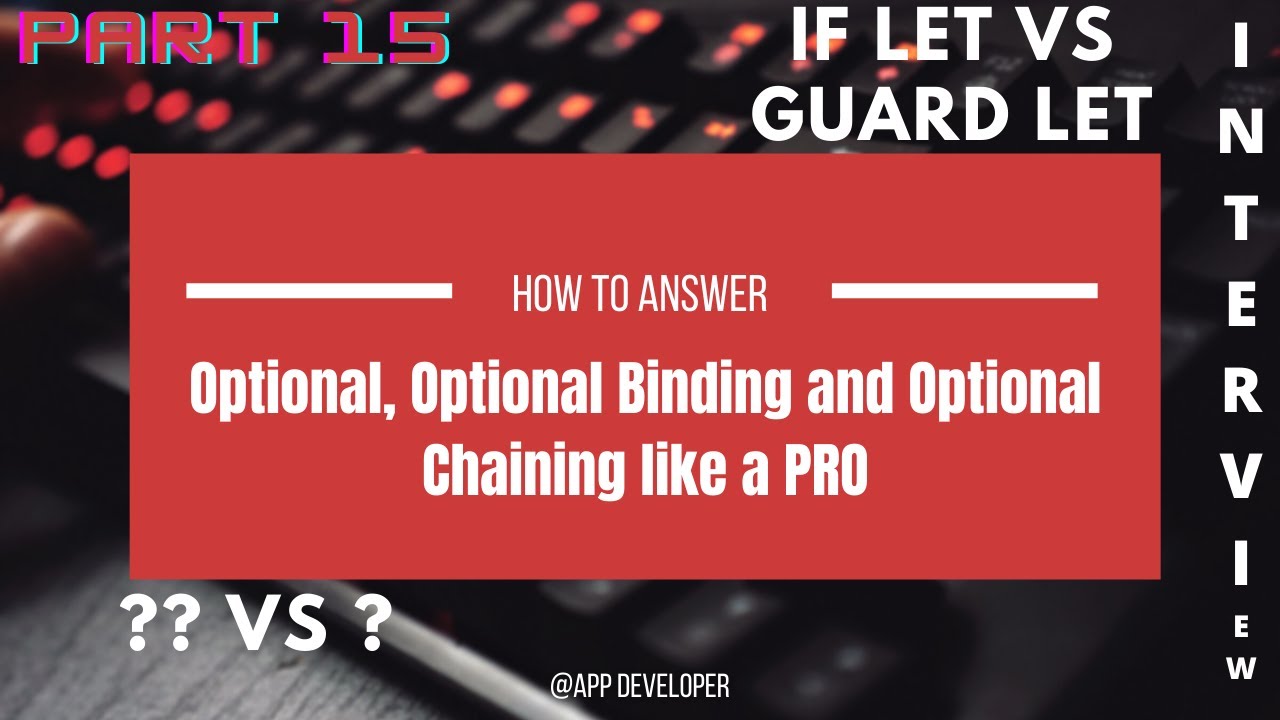 Optionals || Optional Binding || Optional Chaining || iOS Interview Question