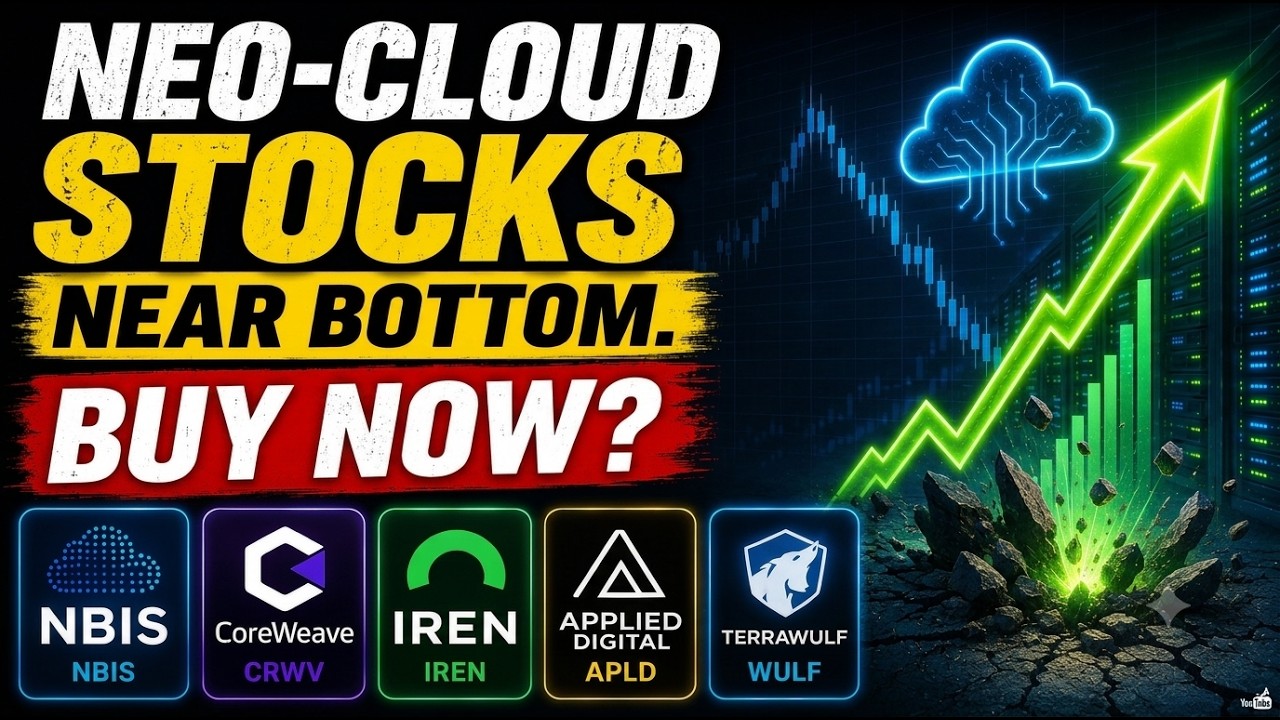 Is This The Bottom On Neo-Cloud Stocks? NBIS / CRWV / IREN / APLD / WULF