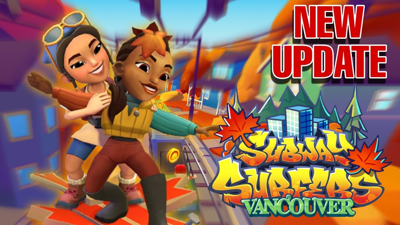 SUBWAY SURFERS VANCOUVER 2021 | NEW SEASON!