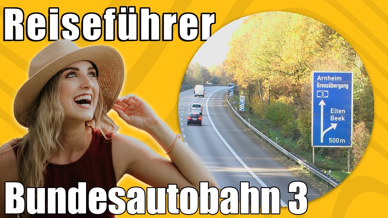 Bundesautobahn 3 | Travel Tipps | Reisef&uuml;hrer Deutsch