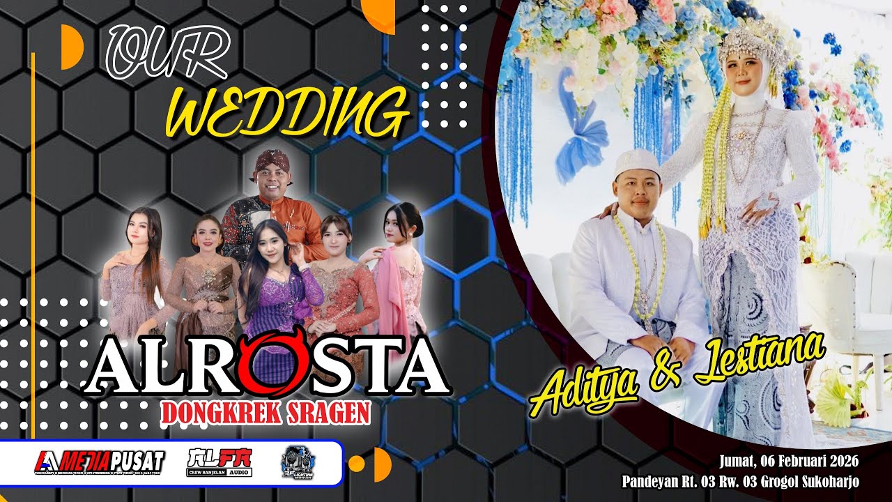 🔴LIVE ALROSTA DONGKREK - WEDDING ADIT & LESTI - ALFA AUDIO JILID 3 - 35 LIGHTING - AA MEDIA PUSAT