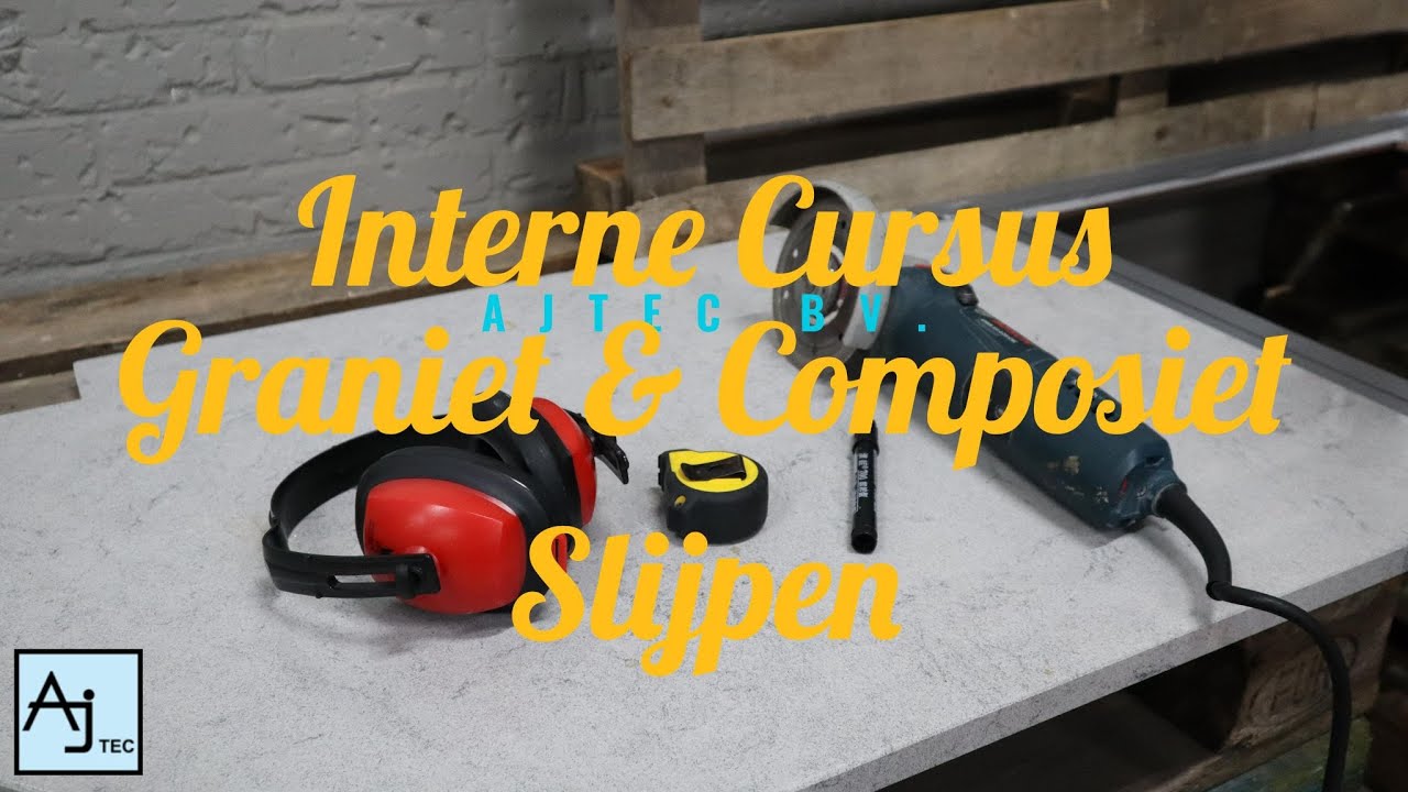 AJTec bv. - Interne Cursus Slijpen