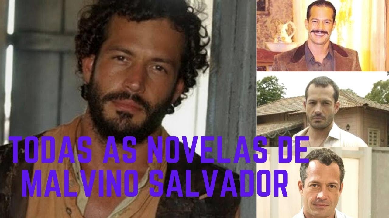 Todas as novelas de Malvino Salvador