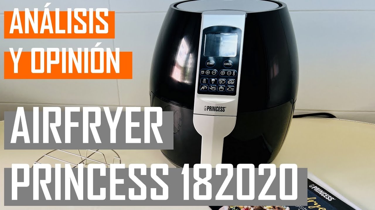 Airfryer Princess 182020: análisis y opinión honesta
