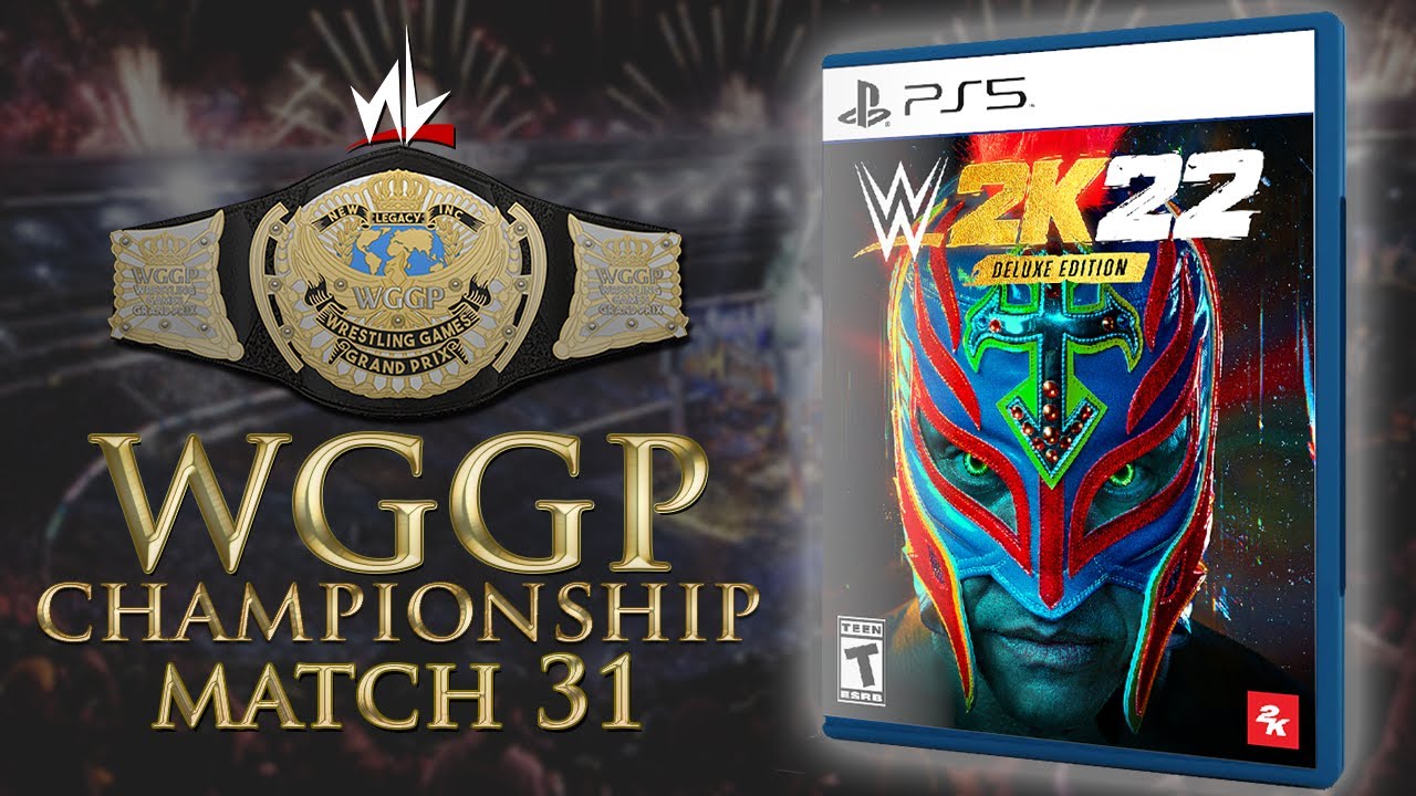 Гран-при nL Wrestling Games — МАТЧ №31! [WWE 2K22]