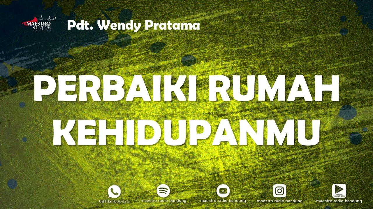 PERBAIKI RUMAH KEHIDUPANMU - Pdt. WENDY PRATAMA - 30 Jan 2026