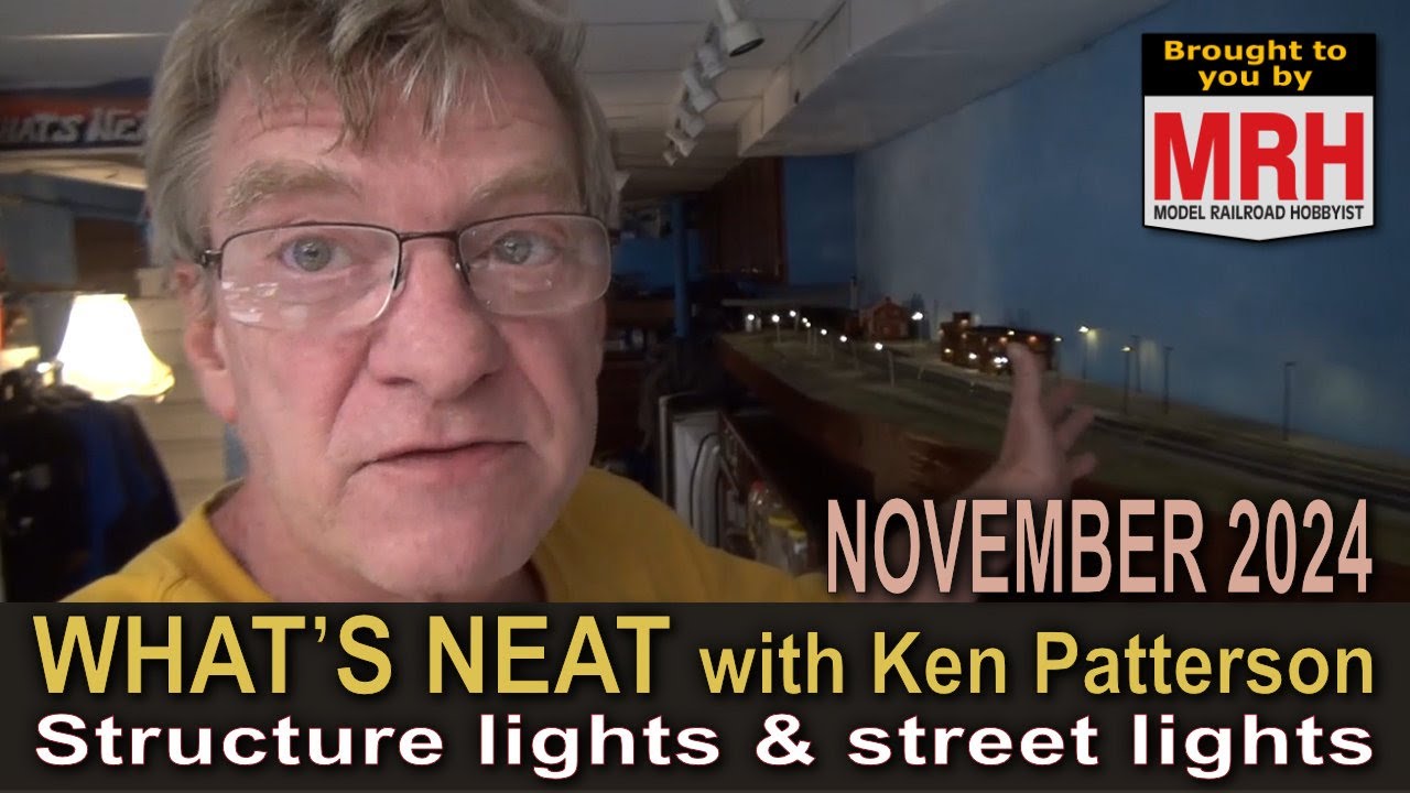 Structure lights and street lights | November 2024 WHATS NEAT Model Railroad Hobbyist