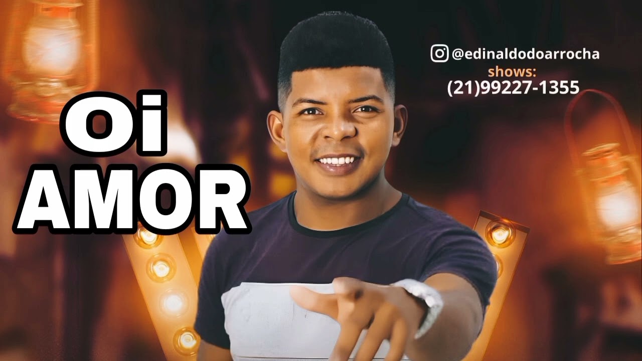 Oi AMOR (autoria) arrocha 2.0
