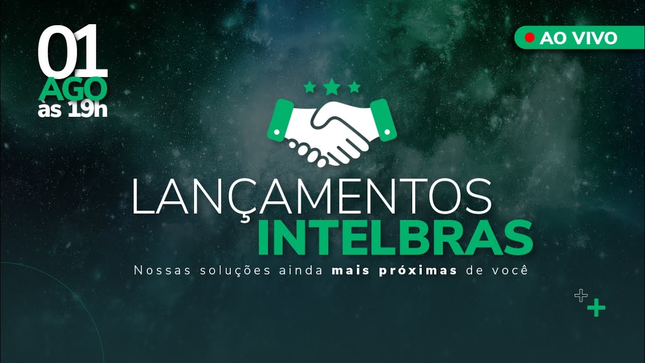 Evento de lançamentos Intelbras - JULHO 2022