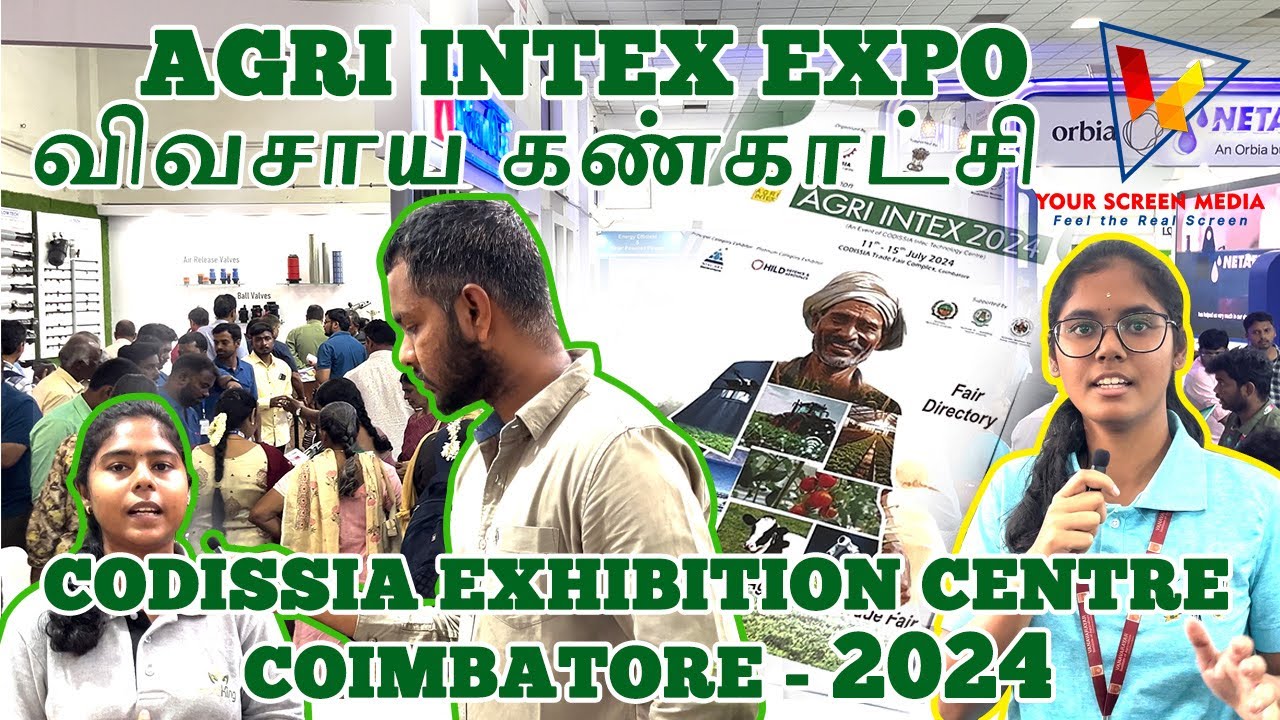Coimbatore Agri Intex Expo 2024 - CODISSIA | விவசாய கண்காட்சி கொடிசியா கோயம்புத்தூர் | Exhibition