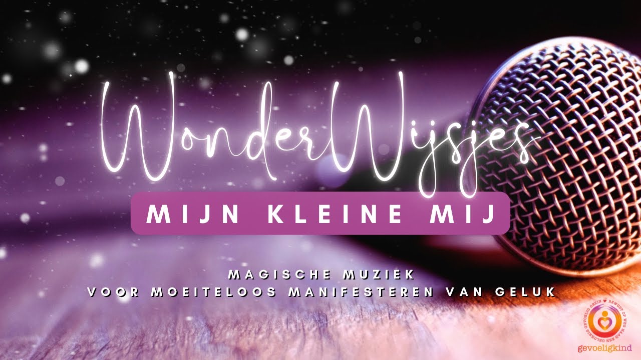 Mijn Kleine Mij | Heel jouw innerlijke kind met deze helende song 💓