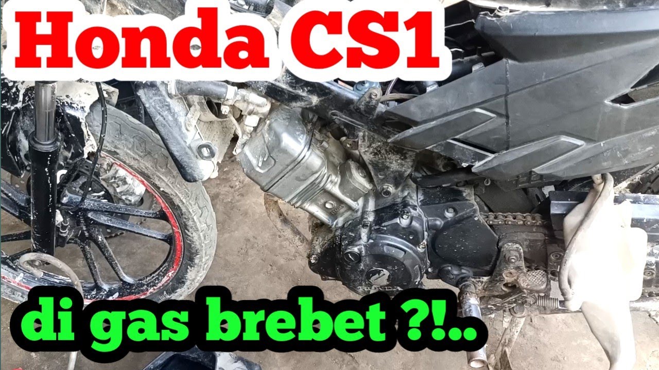 Honda CS1 hidup nya nyendat2,di gas motor tidak mau jalan?....