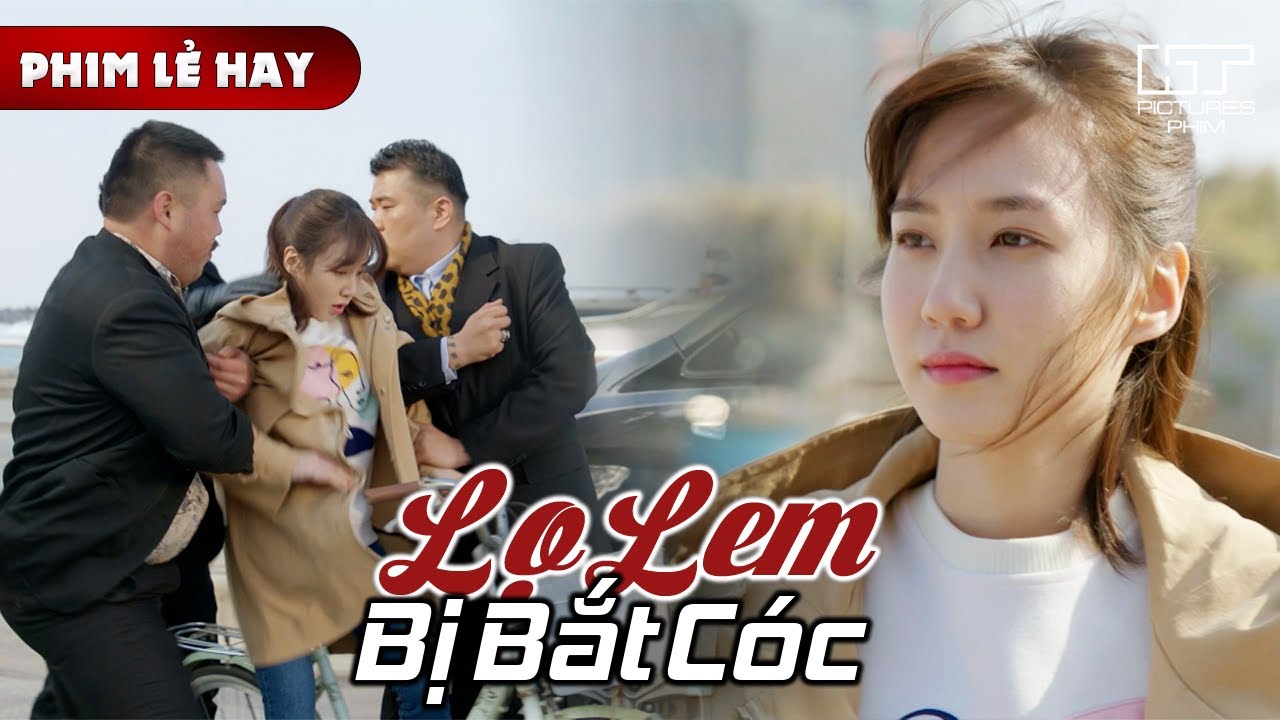 Phim Lẻ Hay - LỌ LEM BỊ BẮT CÓC | Cô Gái Nghèo Bị Chủ Tịch Tài Phiệt Nhắm Tới Vì Kế Thừa Di Chúc