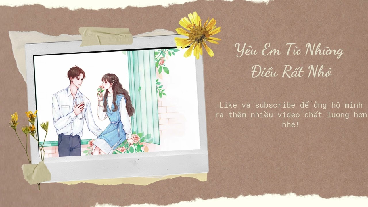 Yêu Em Từ Những Điều Rất Nhỏ