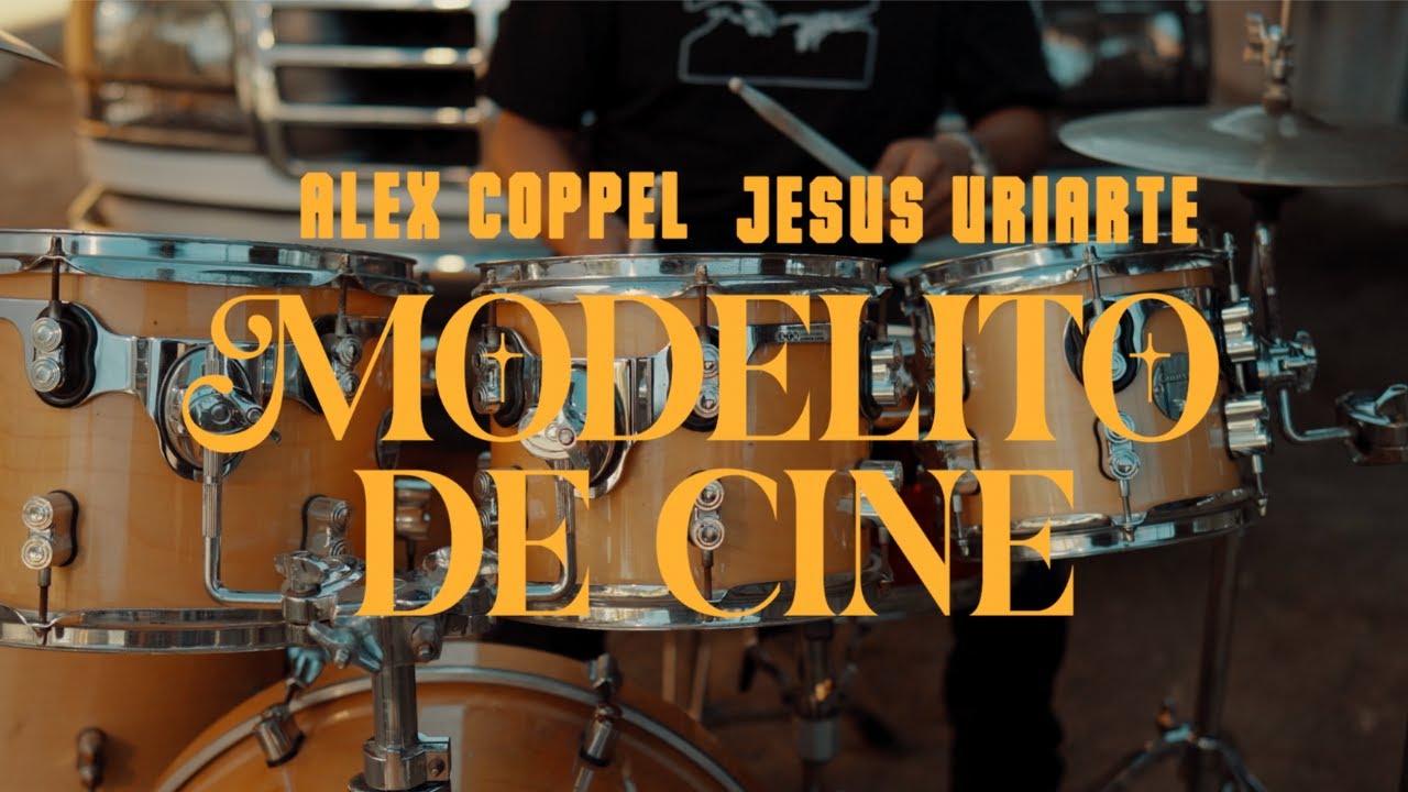Modelito De Cine - Alex Coppel & Jesus Uriarte (Video Oficial)