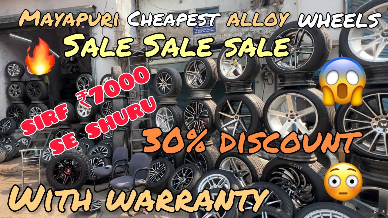 Mayapuri😱alloy wheels🔥30% OFF💹 || मात्र ₹7000 se shuru😳|| Branded alloys💰|| life time warranty🤑❤️‍🔥