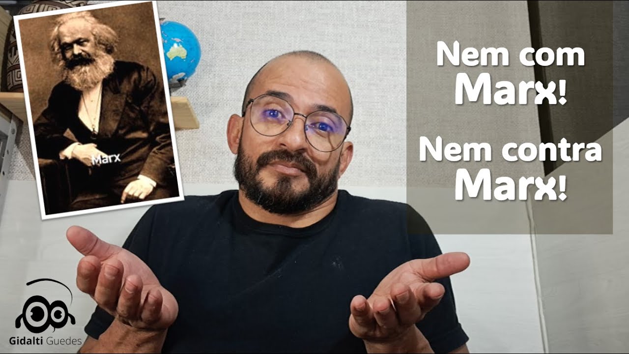 Nem com Marx! Nem contra Marx!