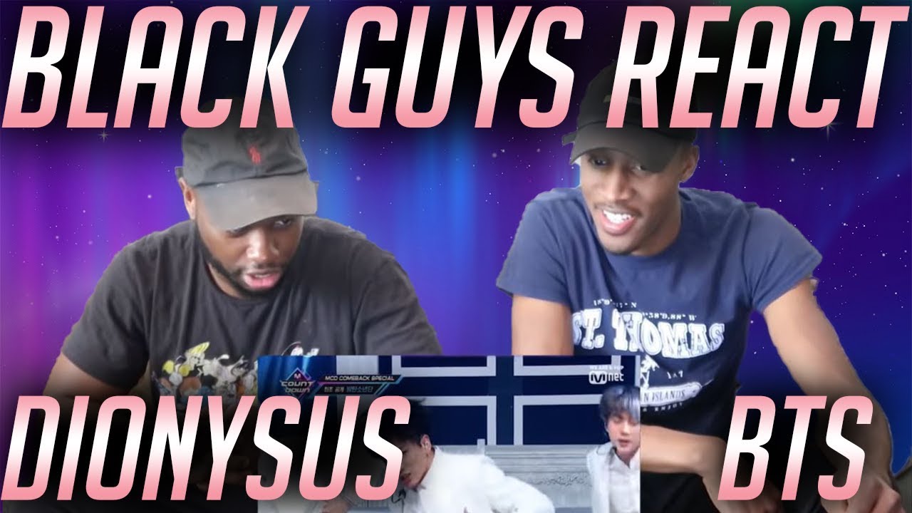 BLACK GUYS REACT TO: BTS - Dionysus Comeback Special Stage