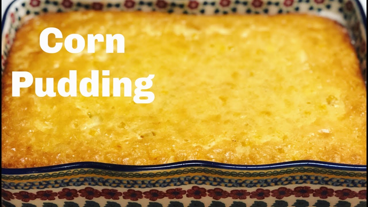 How to make Corn Pudding!