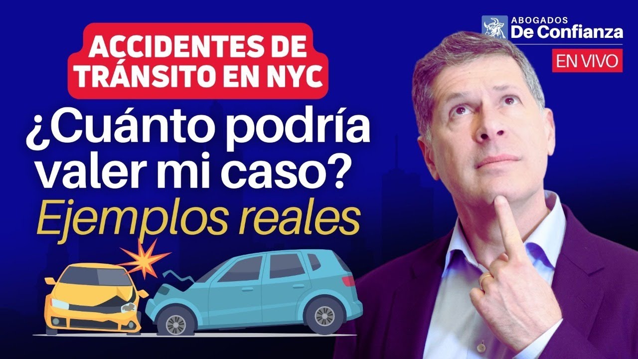 ACCIDENTE DE TRÁNSITO en NY 🚗 ¿Cuánto podría valer mi caso? 💰 [Ejemplos reales]