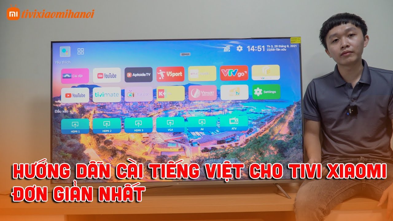Hướng dẫn cài Tiếng Việt cho Tivi Xiaomi - Đơn giản - Nhanh gọn