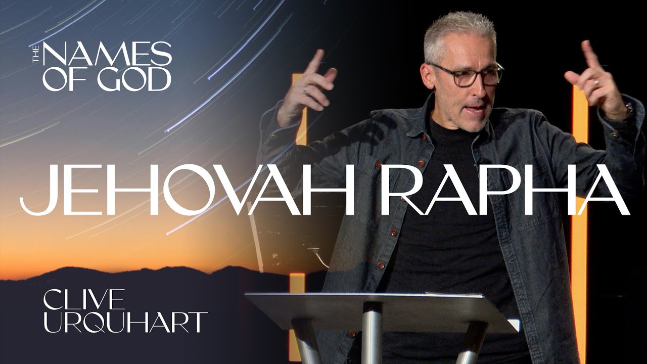 Clive Urquhart - The Names of God: Jehovah Rapha