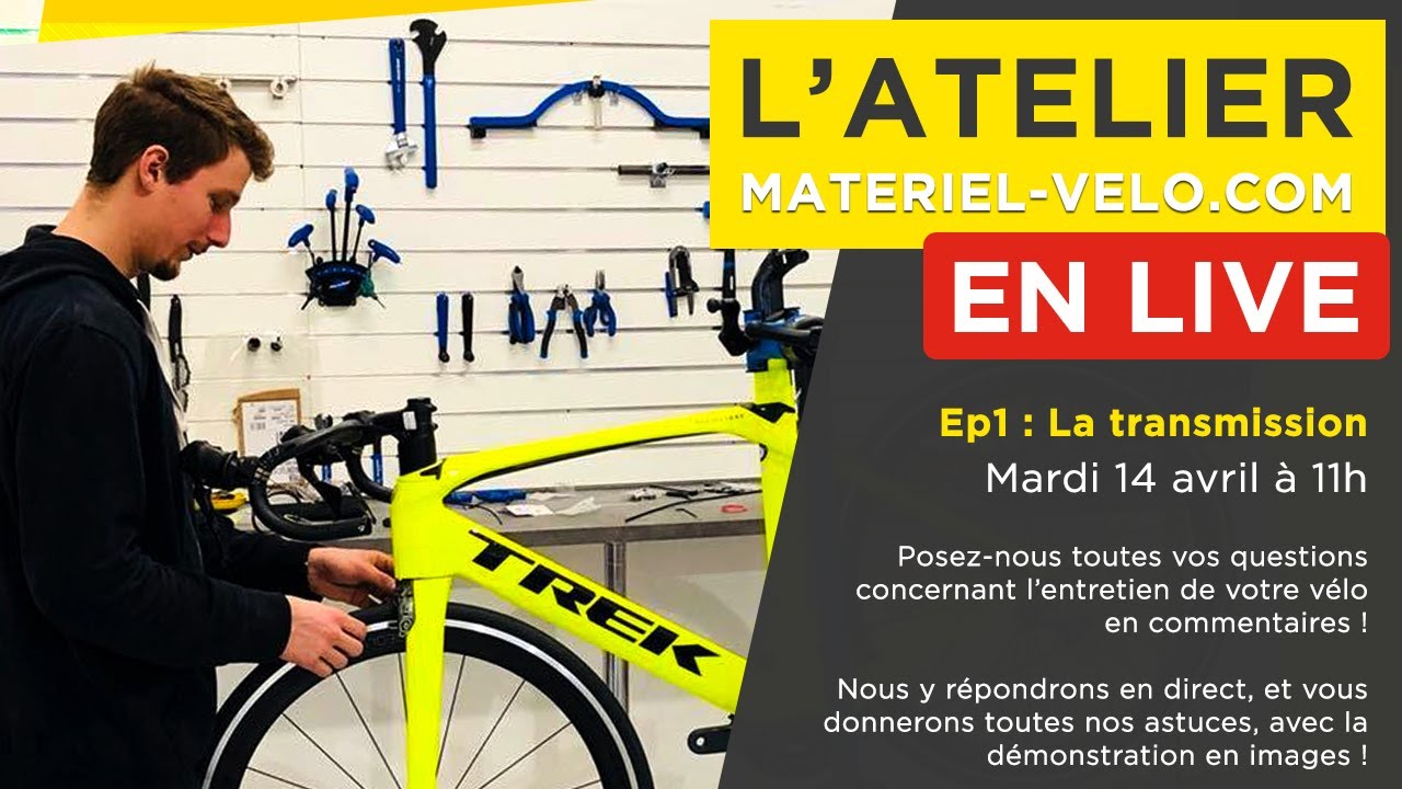 L'atelier Materiel-velo.com en Live - Ep1 : La Transmission