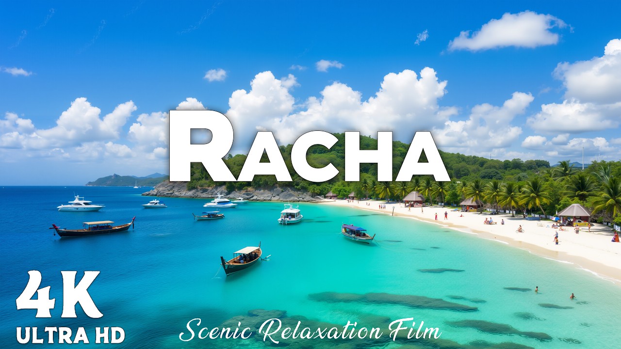 Racha Island 4K – Phuket’s Hidden Tropical Paradise | Scenic Beach Relaxation