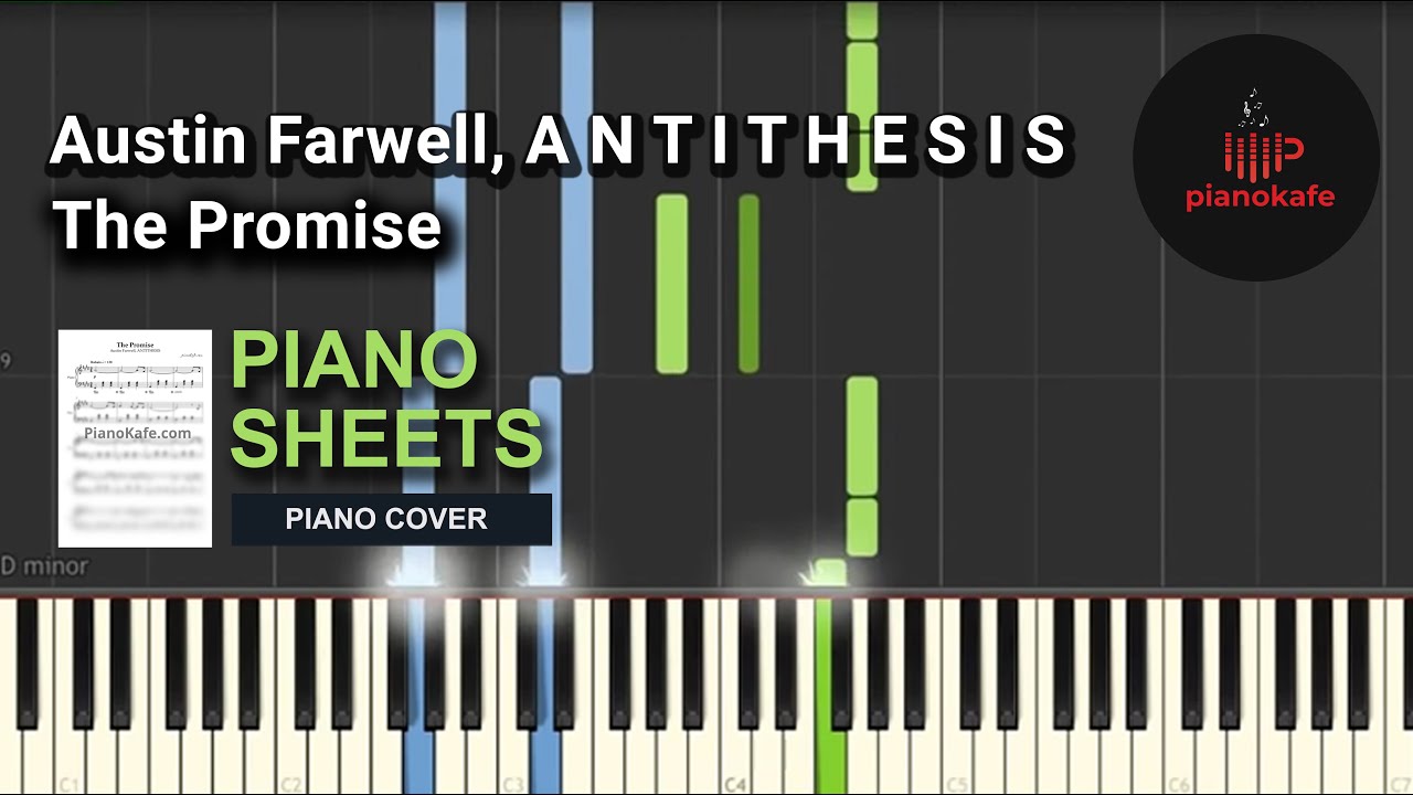 Austin Farwell, A N T I T H E S I S - The Promise НОТЫ & MIDI | PIANO COVER | PIANOKAFE
