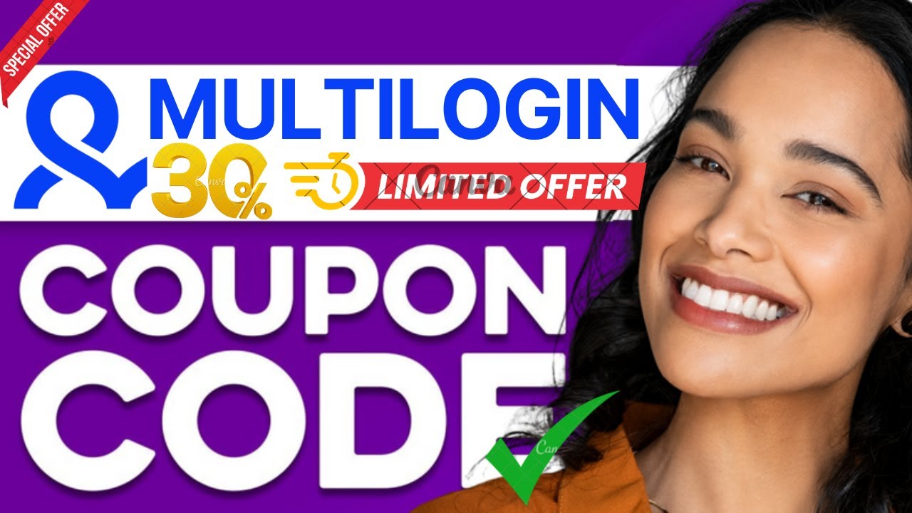 Multilogin Coupons | Get 30% OFF On ANY Multilogin Plan 2025