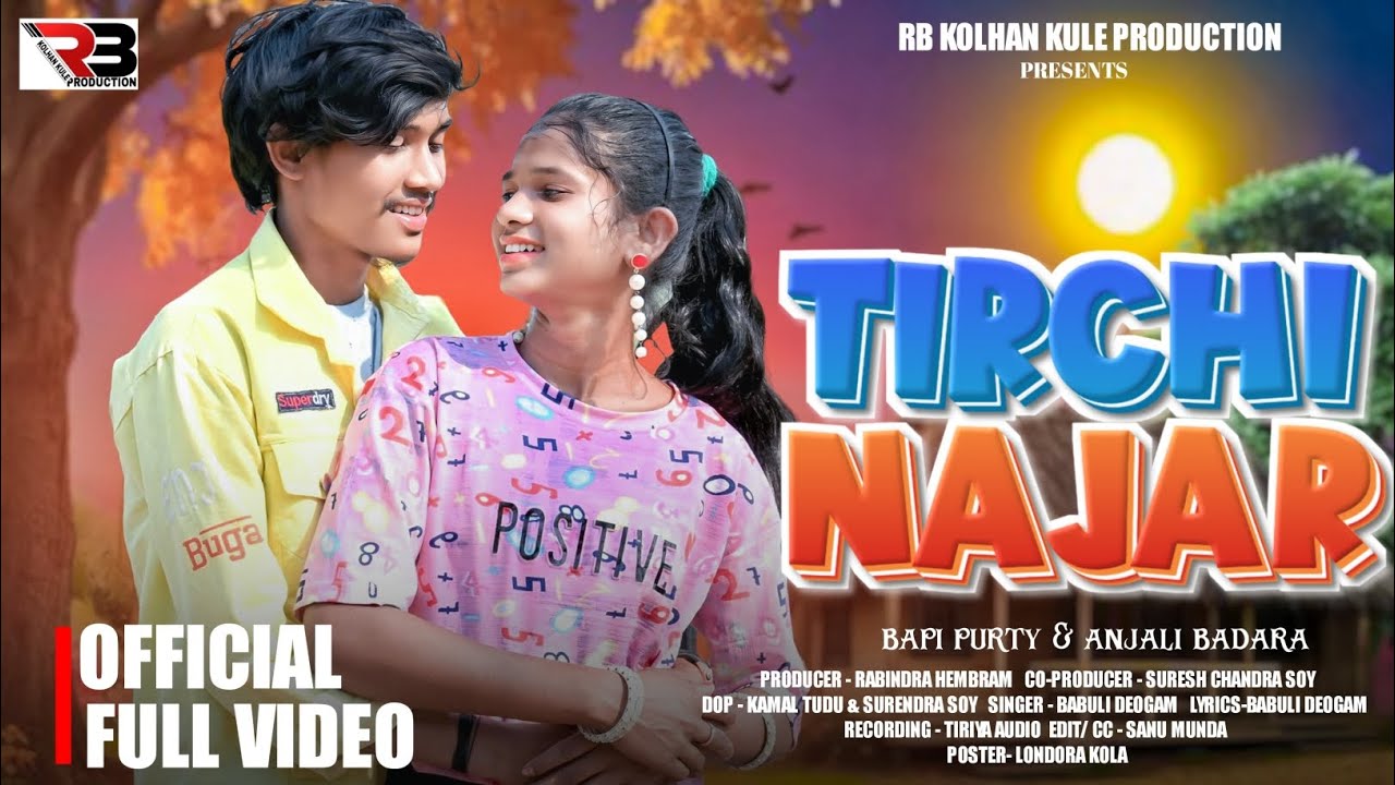 TIRCHI NAJAR // NEW HO MUNDA VIDEOS 2025//ACT-BAPI&ANJALI//RB KOLHAN KULE P0DUCTION 
