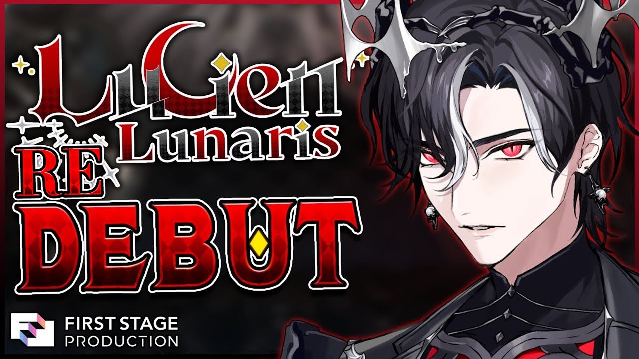 【REDEBUT】6 Month Anniversary Redebut! Lucien Lunaris FIRST STAGE PRODUCTION EN