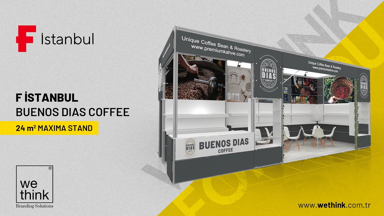 F İSTANBUL 2023 - BUENOS DIAS  | WeThink Expo Maxima Fuar Stant Hizmeti