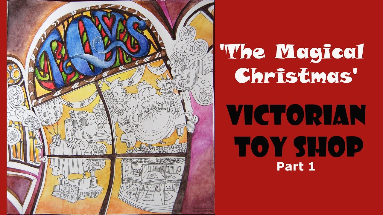 Colouring 'The Magical Christmas' - Victorian Toy shop. Part 1 / Раскраска Магия рождества