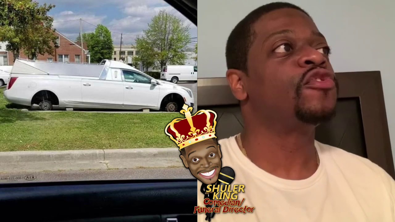 Shuler King - They Stole The Wheels Off The Hearse!!!
