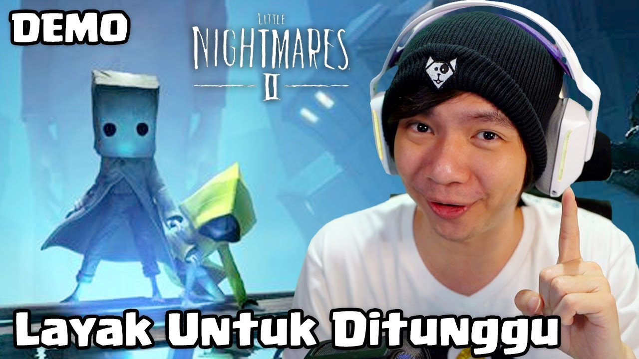 Game Yang Patut Ditunggu - Little Nightmares 2 Indonesia - Demo