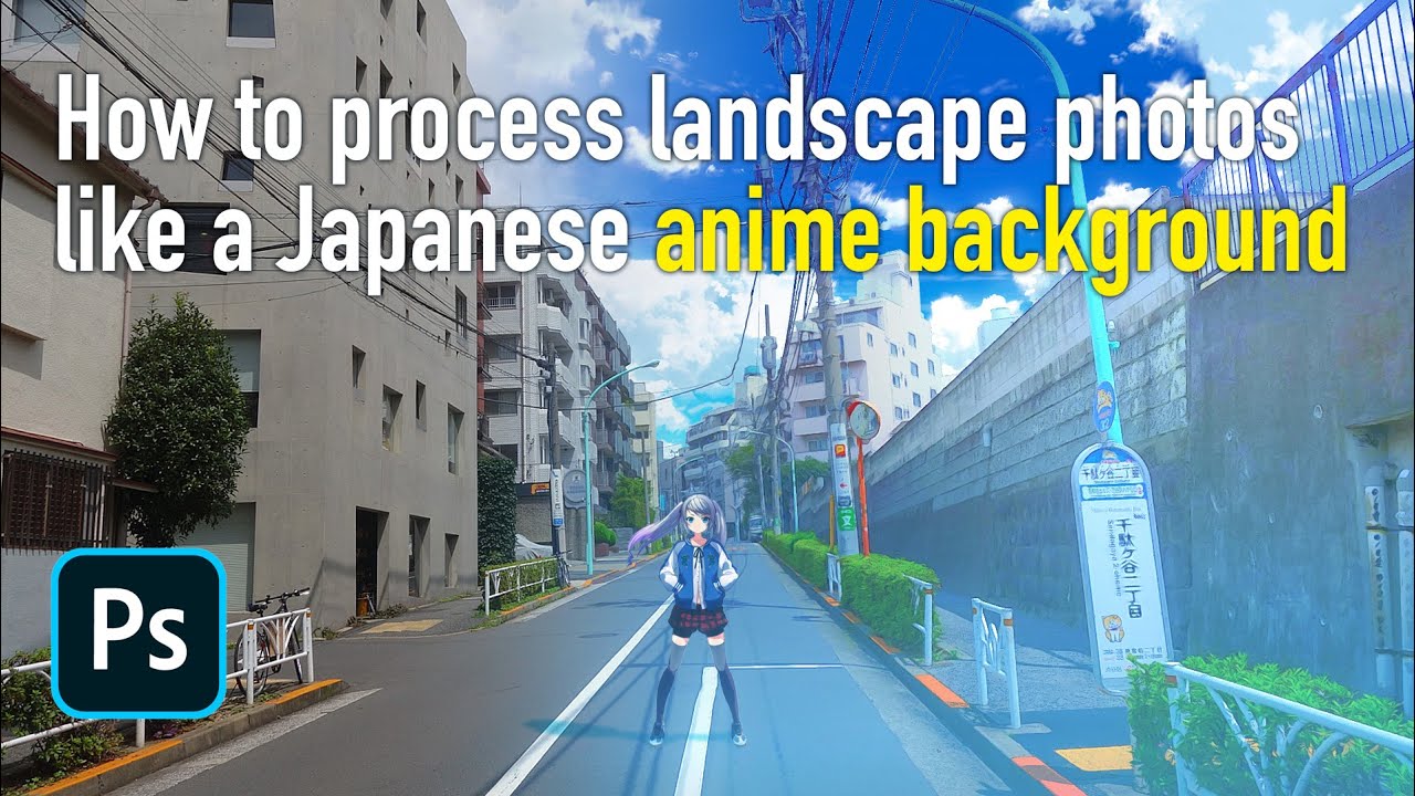 [Photoshop] How to process a landscape photos to look like a Japanese anime background