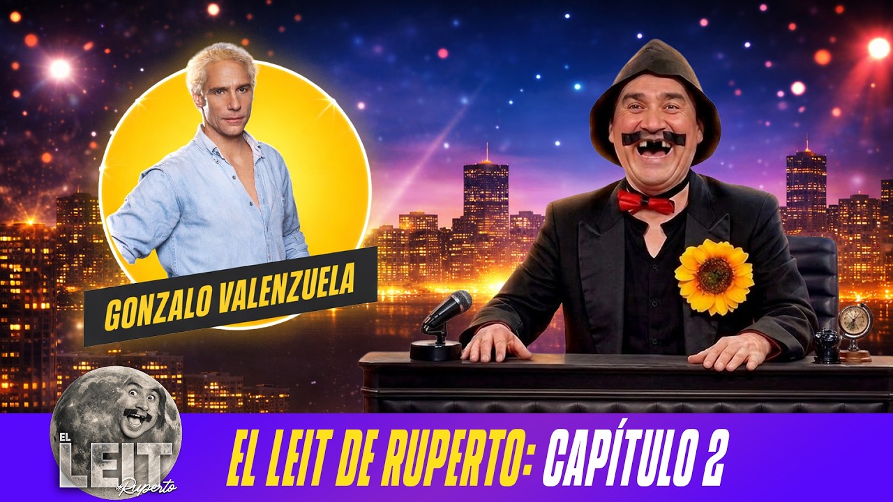 ¡CON GONZALO VALENZUELA COMO INVITADO! Un nuevo capítulo de El Leit de Ruperto - Club de la Comedia