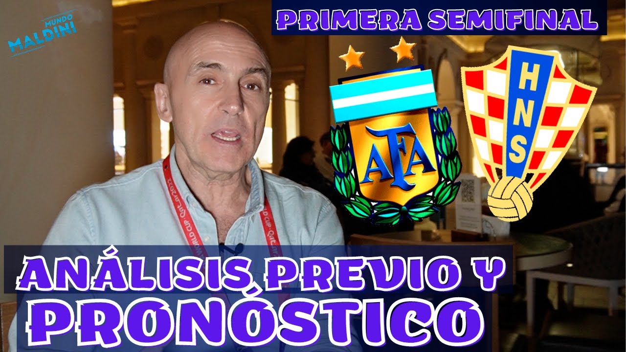 ARGENTINA-CROACIA ¿SEGUNDA FINAL PARA MESSI? ¿PARA MODRIC? PREVIA Y PRONÓSTICO DE LA SEMIFINAL