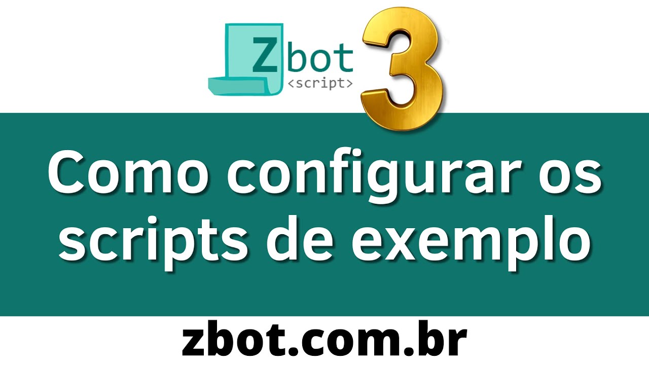 zBot - Como configurar os scripts de exemplo (e automatizar geral suas tarefas repetitivas)