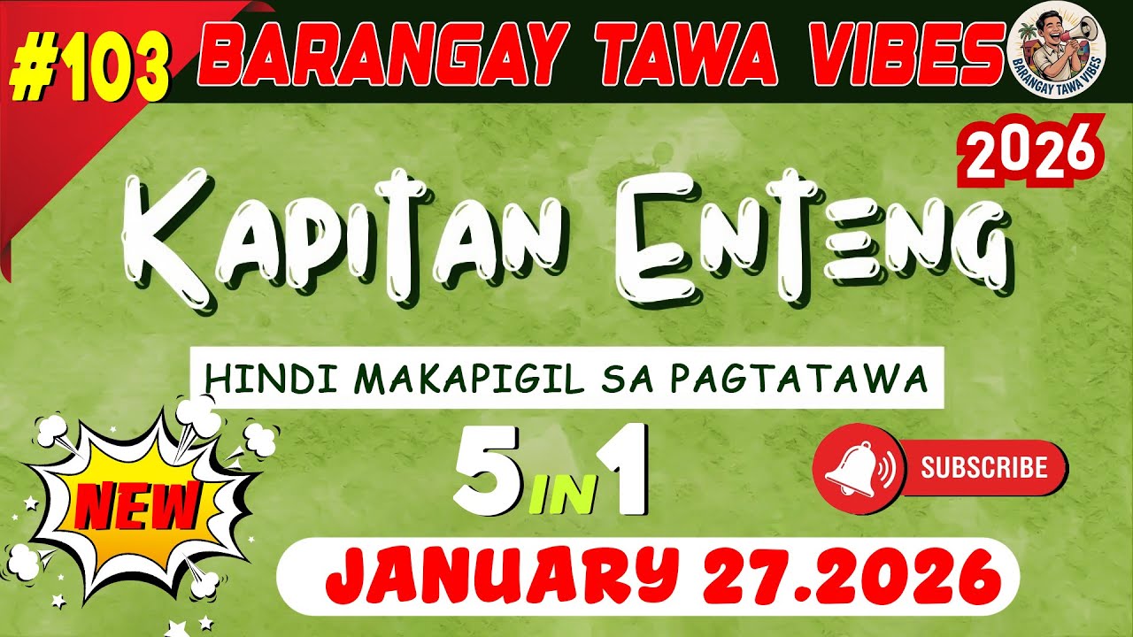 KAPITAN ENTENG ILOCANO DRAMA 2026 #103 | January 27.2026 - #KapitanEnteng #IlocanoComedyDrama