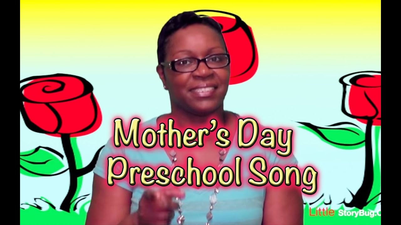 Mother's Day Preschool Song - Littlestorybug