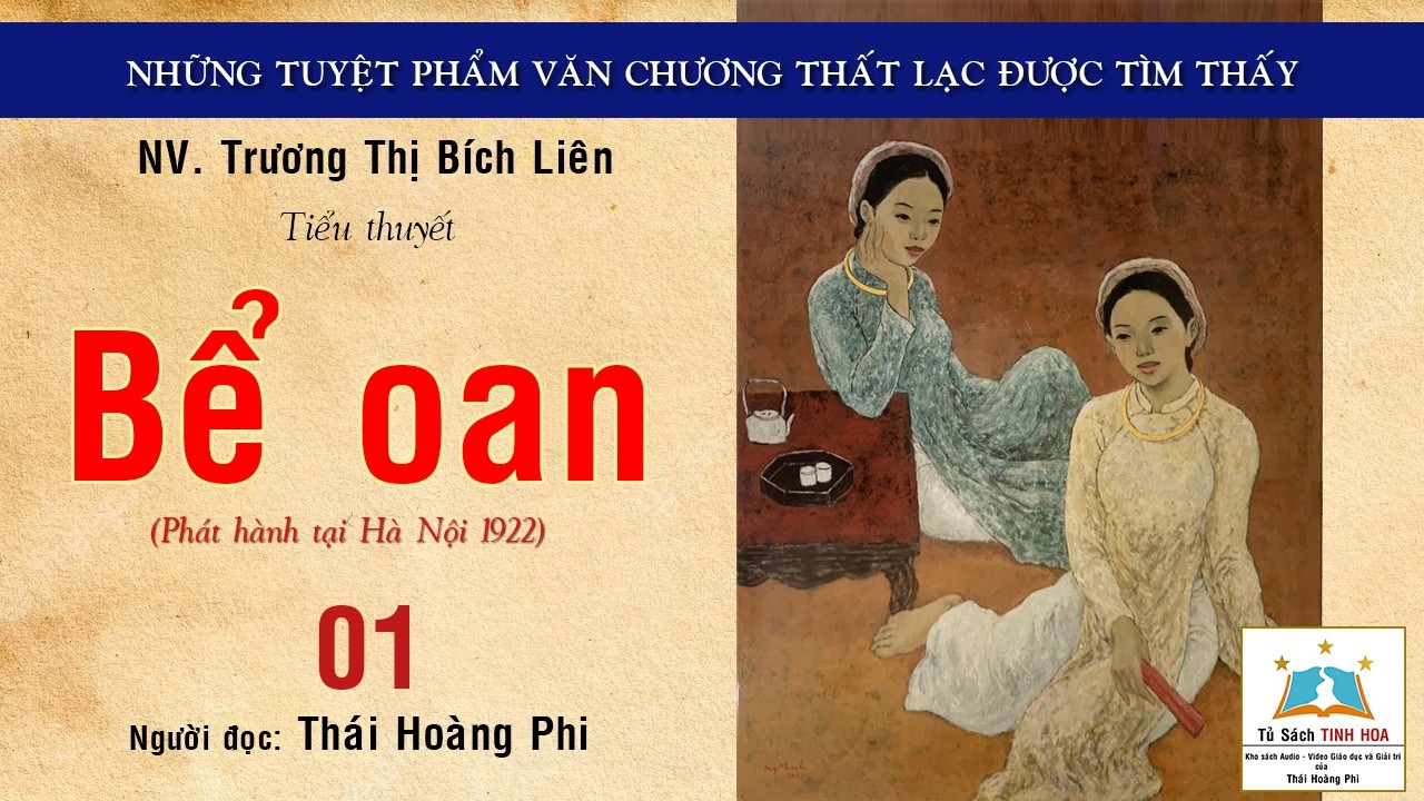 BỂ OAN. Tác giả: NV. Trương Thị Bích Liên. Người đọc: Thái Hoàng Phi