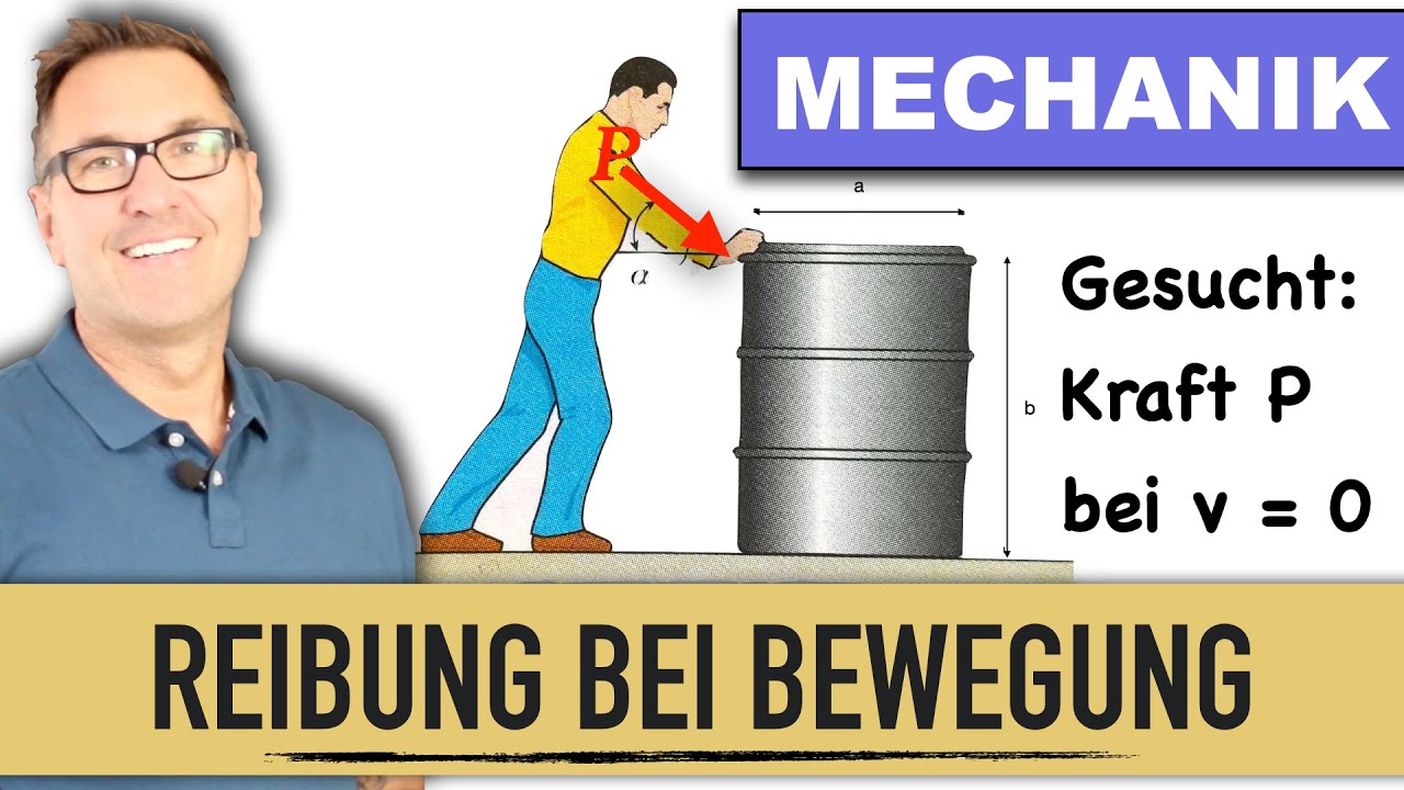 Gleitreibung | Haftreibung eines Fasses | Kippkraft | Kippmoment | Standsicherheit | Normalkraft