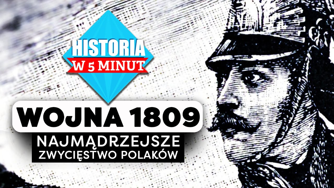 Wojna 1809. Jedyne zwycięstwo w XIX w.