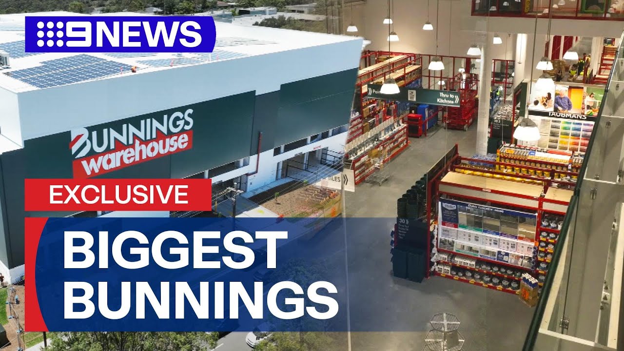 #EXCLUSIVE Australia&rsquo;s biggest Bunnings set to open in Sydney | 9 News Australia