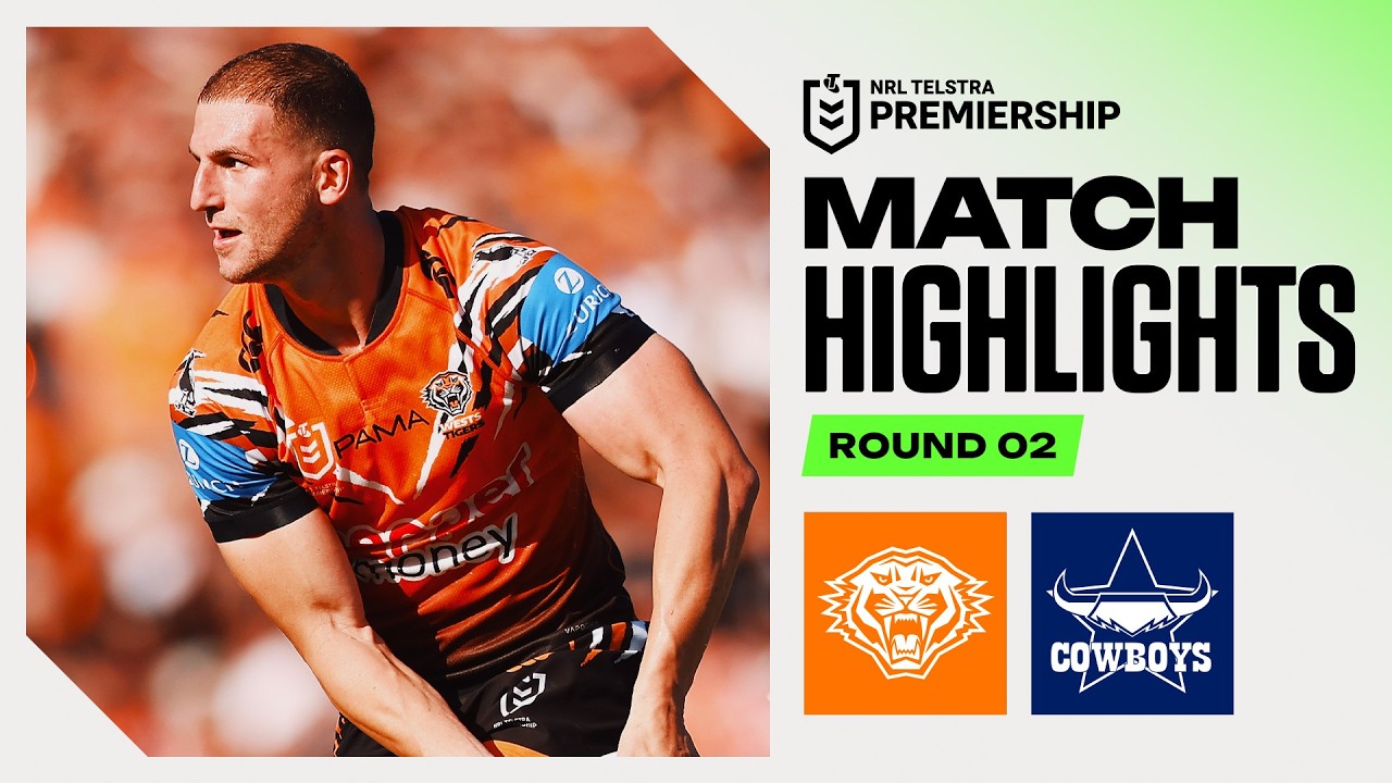 NRL 2026 | Wests Tigers v Cowboys | Match Highlights | Round 2