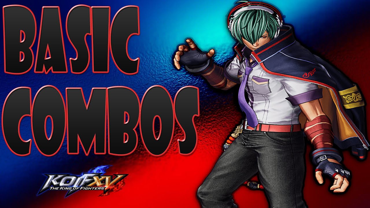 THE KING OF FIGHTERS XV: SHUN'EI - Basic Combos