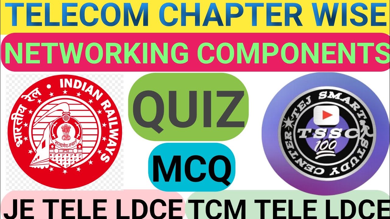 PART-1 NETWORKING COMPONANTS TELECOM CHAPTER WISE MCQ QUIZ FOR JE TELE LDCE &TCM TELE LDCE EXAM